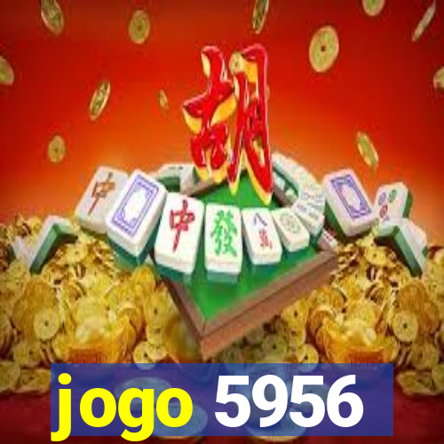 jogo 5956